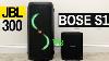 Bose S1 Pro Vs Jbl Partybox 300 Review U0026 Sound Test Demo